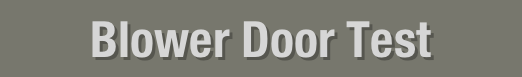 Blower Door Test